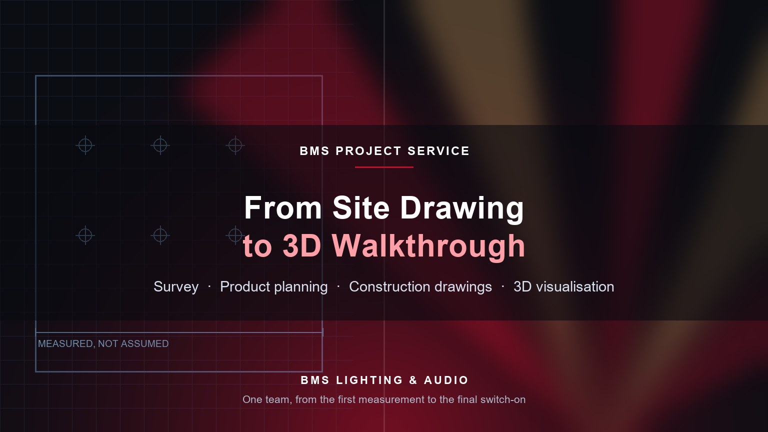 From site drawing to 3D walkthrough — the complete lighting project path